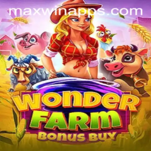 Exploring WonderFarmBonusBuy: A Comprehensive Review and Guide to Achieving MAXWIN