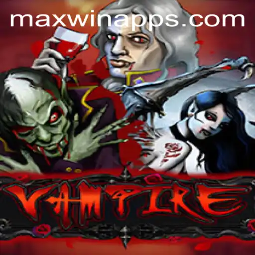 Unveiling the Thrills of Vampire: An Introduction to the Gaming Phenomenon with a MAXWIN Twist